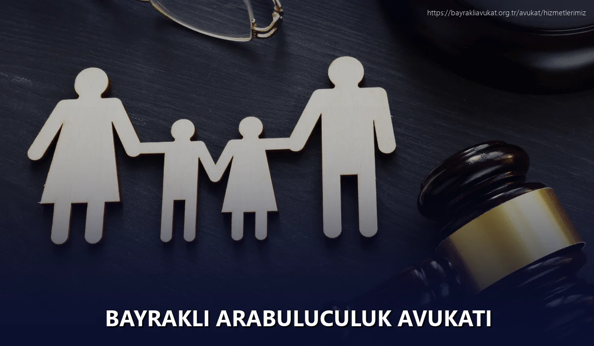 Bayrakli Arabuluculuk Avukatı