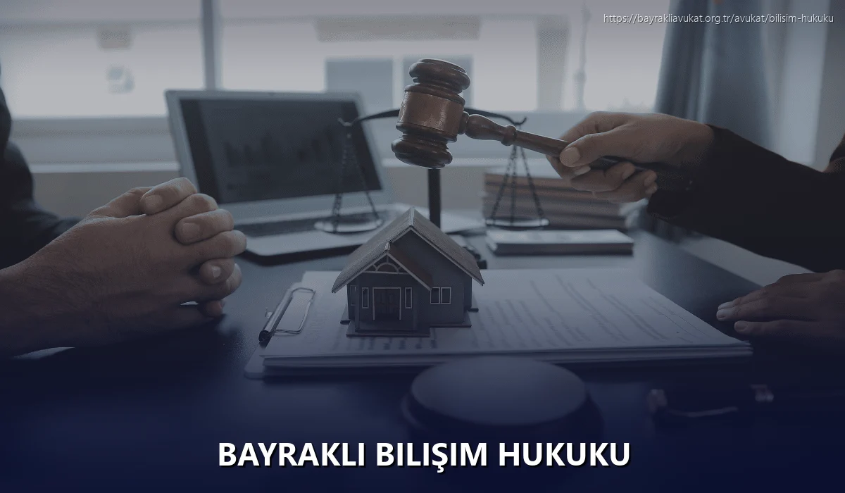Bayrakli Bilişim Hukuku