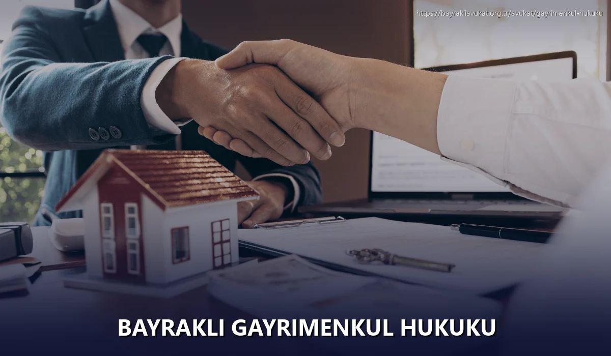 Bayrakli Gayrimenkul Hukuku