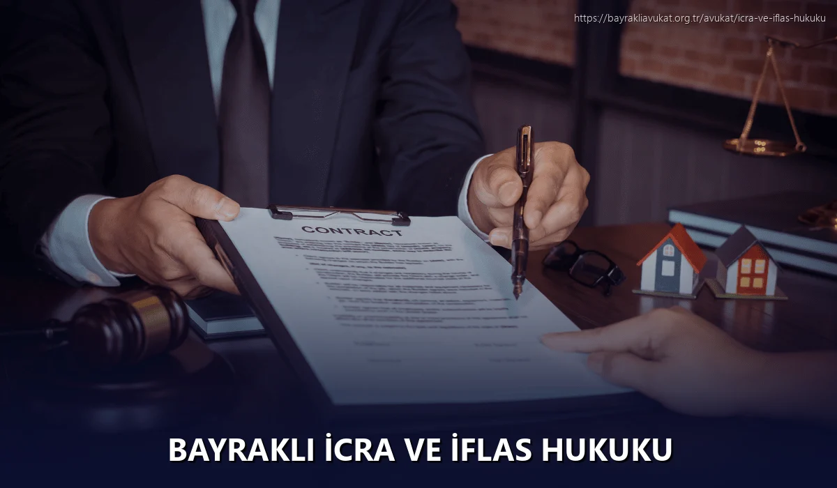 Bayrakli İcra ve İflas Hukuku