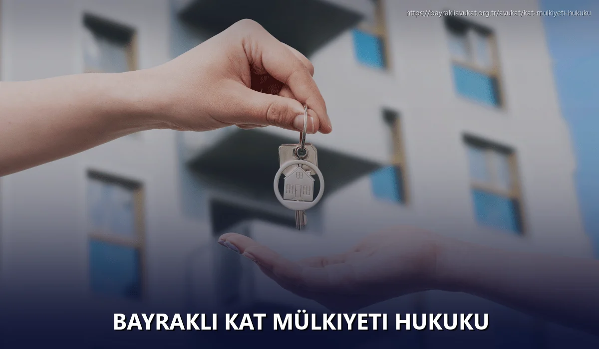 Bayrakli Kat Mülkiyeti Hukuku