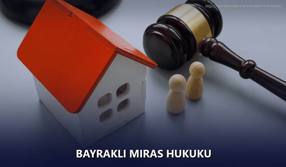 Bayrakli Miras Hukuku