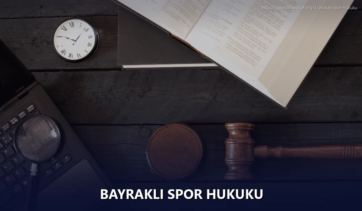 Bayrakli Spor Hukuku