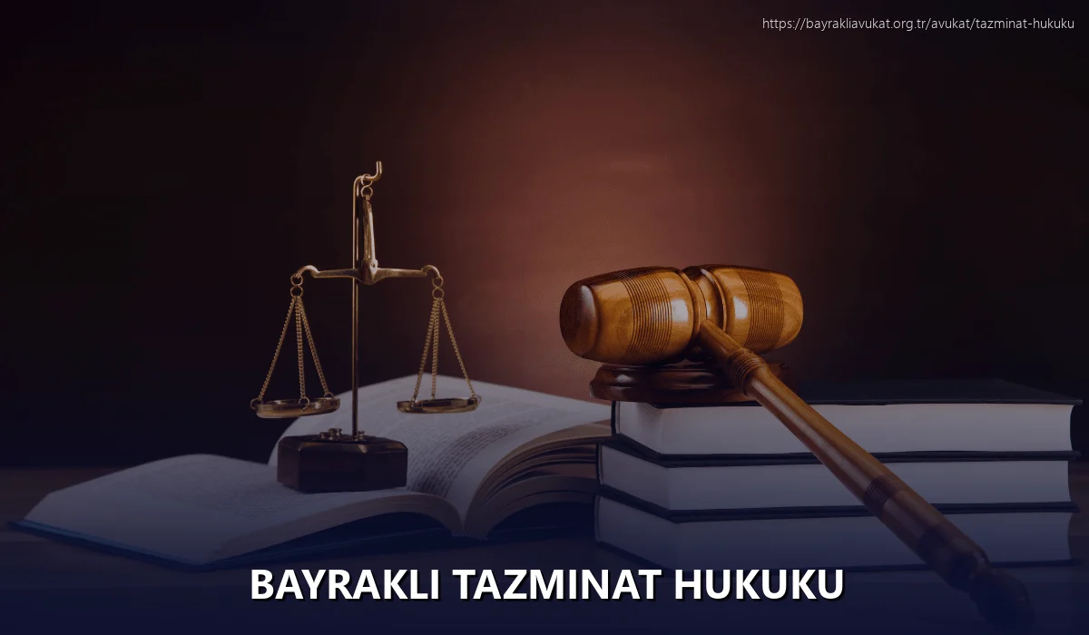 Bayrakli Tazminat Hukuku